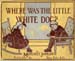 01_Where_Was_the_Little_White_Dog